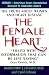 The Female Heart: The Truth About Women and Heart Disease