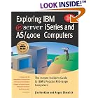 Click here to buy Exploring IBM Eserver Iseries and As 400 Computers by Jim Hoskins and Roger Dimmick.