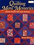 Quilting More Memories: Creating Projects With Image Transfers