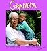 Grandpa (Talk-About-Books)