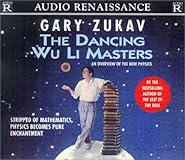 Dancing Wu Li Masters: An Overview of the New Physics (Perennial Classics)