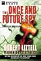 The Once and Future Spy (New Millennium Audio)