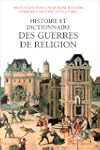Histoire et dictionnaire des guerres...