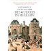 Histoire et dictionnaire des guerres de religion, 1559-1598