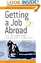 Getting a Job Abroad: The International Jobseekers' Directory (How to)