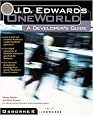 J.D. Edwards OneWorld: A Developer's Guide