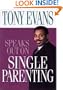 Tony Evans Speaks Out On Single Parenting (Tony Evans Speaks Out Booklet Series)