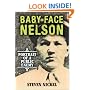 Baby Face Nelson: Portrait of a Public Enemy
