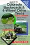 Guide to Colorado Backroads & 4-Wheel Drive Trails