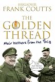The Golden Thread: Mair Blethers from the Brig