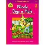 Nicole Digs a Hole (Start to Read! Trade Edition Ser.) book cover