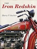 The Iron Redskin (Foulis Motorcycling Book)