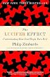 The Lucifer Effect: Understanding How Good People Turn Evil