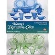 Mauzy's Depression Glass: A Photographic Reference with Prices by Barbara Mauzy and Jim Mauzy