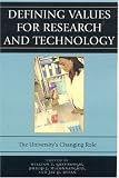 View Book 'Defining Values for Research and Technology: The University's Changing Role'