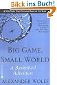 Big Game, Small World: A Basketball Adventure