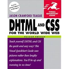 DHTML and CSS for the World Wide Web (Visual QuickStart Guides)