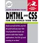 DHTML and CSS for the World Wide Web (Visual QuickStart Guides)