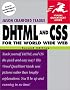 DHTML and CSS for the World Wide Web (Visual QuickStart Guides)