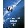 Wave Culture - Faszination Surfen