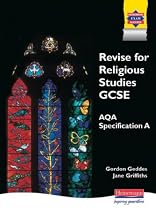 Revise for Religious Studies GCSE AQA Spec A (GCSE Religious Studies for AQA)