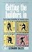 Books : Getting the Builders in: How to Manage Homebuilding and Renovation Projects