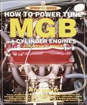 How to Power Tune the MGB 4-cylinder Engine (Speedpro) (Speedpro Series)