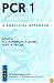 PCR: A Practical Approach (The Practical Approach Series)