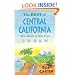 The Best of Central California: Main Roads and Side Trips