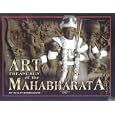 Art Treasures of the Mahabharata: Classic Art Depicting India's Most Classic Literature