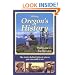 Hiking Oregon's History : The Stories Behind Historic Places You Can Walk to See