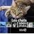 Les chats : 1001 Photos