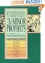 The Minor Prophets: An Exegetical and Expository Commentary : Obadiah, Jonah, Micah, Nahum, and Habakkuk (Minor Prophets: An Exegetical and Expository Commentary, Vol. 2)