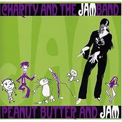 Charity and the JAMband: Peanut Butter and JAM