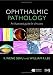 Ophthalmic Pathology: An Illustrated Guide for Clinicians