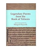 Legendary poems from the Book of Taliesin