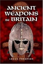Ancient Weapons in Britain