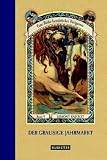 Der grausige Jahrmarkt (Eine Reihe betr�blicher Ereignisse, Band 9)