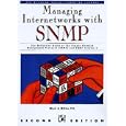  Managing Internetworks With Snmp: The Definitive Guide to the... by Mark A. Miller