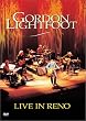 Gordon Lightfoot - Live in Reno