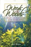 Weeds of the Woods: Small Trees and Shrubs of the Eastern Forest