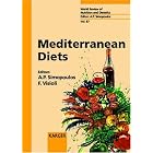 Mediterranean Diets (World Review of Nutrition and Dietetics) by  Artemis P. Simopoulos and F. Visioli