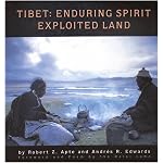 Tibet: Enduring Spirit, Exploited Land (Heartsfire Spirituality Series) book cover