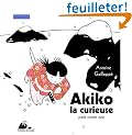Akiko la curieuse : Petit conte zen