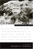 Extreme Landscapes: The Lure of Mountain Spaces