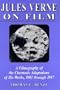 Jules Verne on Film: A Filmography of the Cinematic Adaptations of His Works, 1902 Through 1997