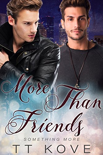 More Than Friends (Something More Book 5)