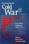 Re-examining the Cold War: U.S.-China Diplomacy, 1954-1973 (Harvard East Asian Monographs)