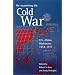 Re-examining the Cold War: U.S.-China Diplomacy, 1954-1973 (Harvard East Asian Monographs)