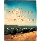 The Promise and the Blessing: A Historical Survey of the Old and New Testaments by Michael A. Harbin